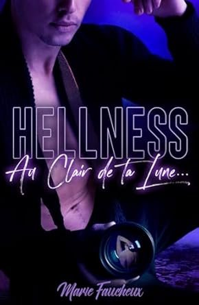HELLNESS - Au Clair de ta Lune