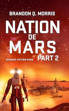 Nation de Mars, Partie 2