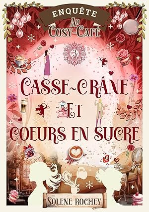 Casse-Crâne et cœurs en sucre