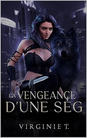 La vengeance d'une seg