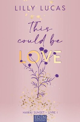 Hawaii Love, Tome 1 : This Could Be Love
