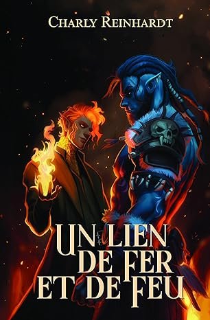 Un lien de fer et de feu