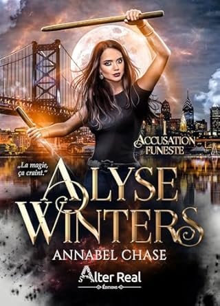 Alyse Winters, Tome 1 : Accusation funeste