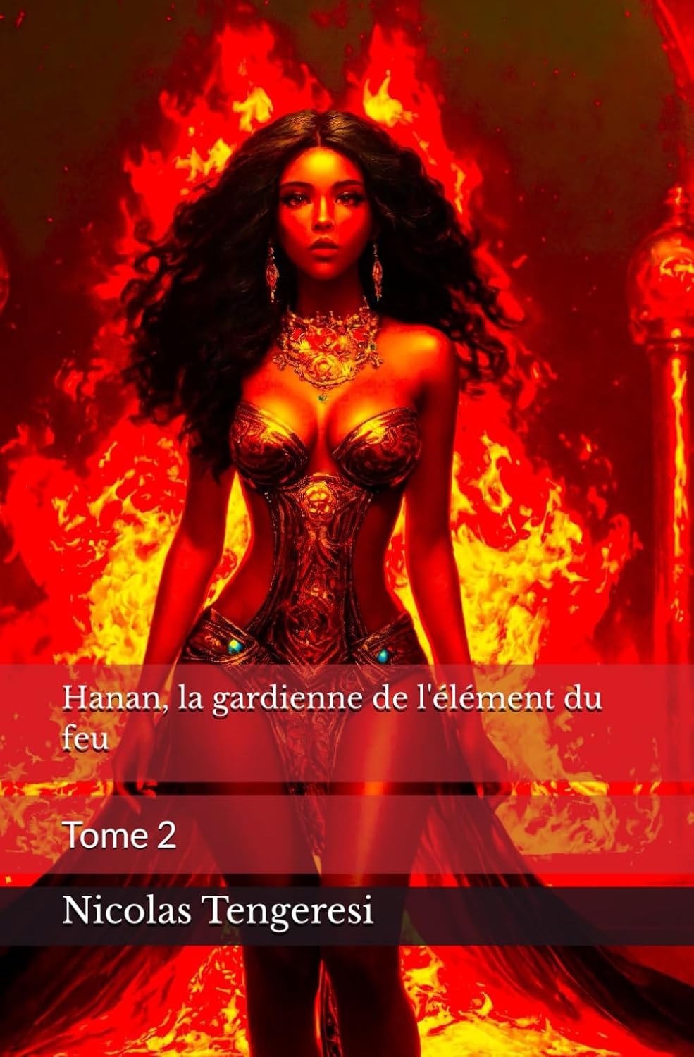 Hanan, la gardienne de l'élément du feu ,Tome 2