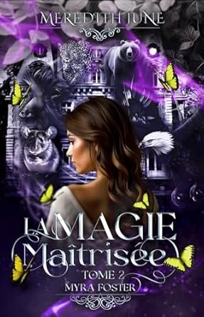 La Magie Maîtrisée