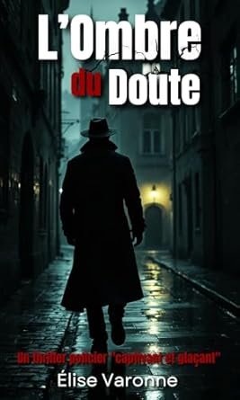 L’ombre du doute