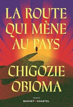 La route qui mène au pays