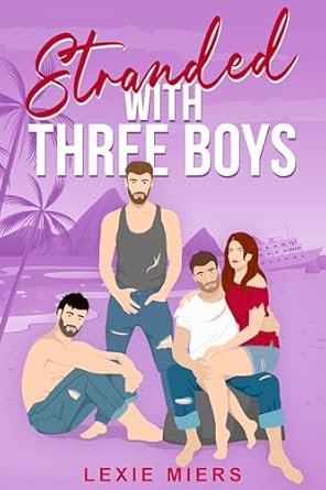 Stranded with Three Boys