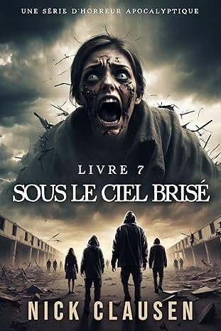 Sous le ciel brisé, Tome 7