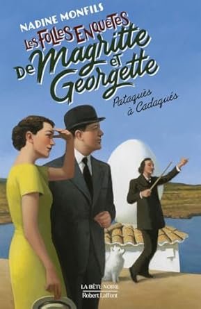 Les Folles enquêtes de Magritte et Georgette - Pataquès à Cadaqués