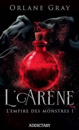L'Empire des monstres, Tome 1 : L'Arène