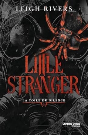 La Toile du silence, Tome 1 : Little Stranger
