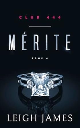Club 444, Tome 4 : Mérite