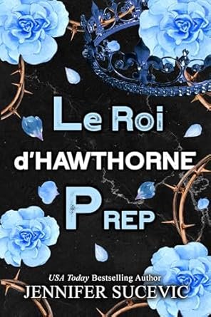 Le Roi d'Hawthorne Prep