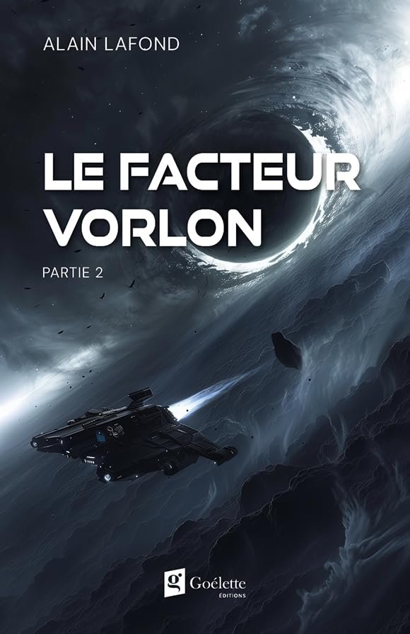 Le facteur Vorlon ,Tome 2