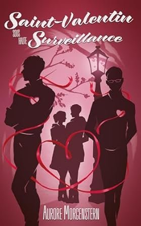 Saint-Valentin sous haute surveillance