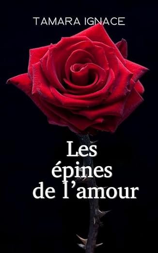 Les épines de l'amour