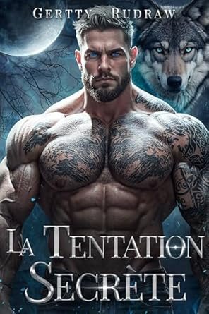 La Tentation Secrète