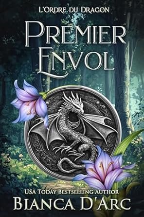 L'Ordre du Dragon, Tome 1 : Premier envol