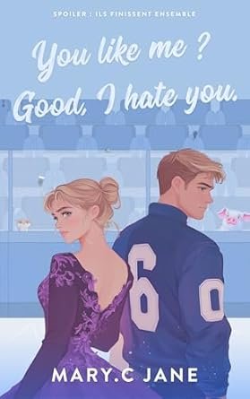 You like me ? Good, I hate you.
