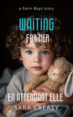 Waiting for Her