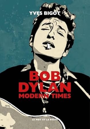 Bob Dylan: Modern Times