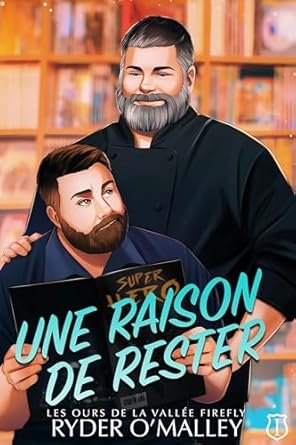 Une Raison de Rester