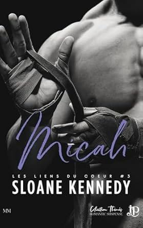 Liens du coeur, Tome 3 : Micah