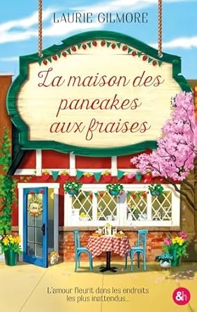 La maison des pancakes aux fraises
