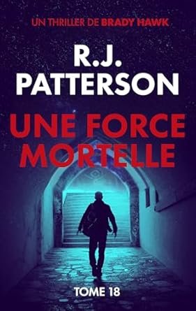 Une Force Mortelle