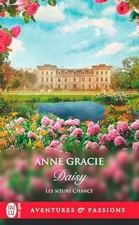 Les Sœurs Chance, Tome 4 : Daisy