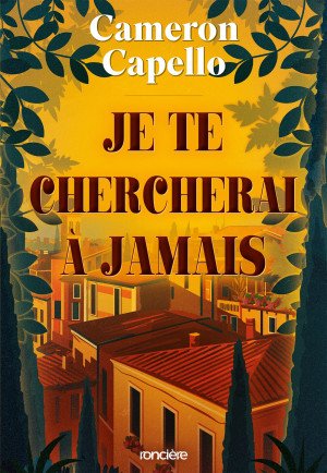 Je te chercherai à jamais