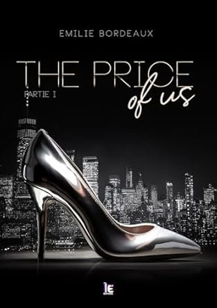 The Price of Us, Partie 1
