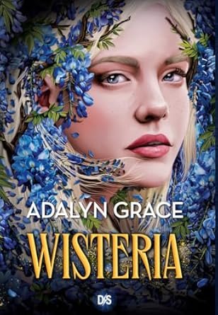 Belladonna, Tome 3 : Wisteria