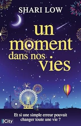 Un moment dans nos vies