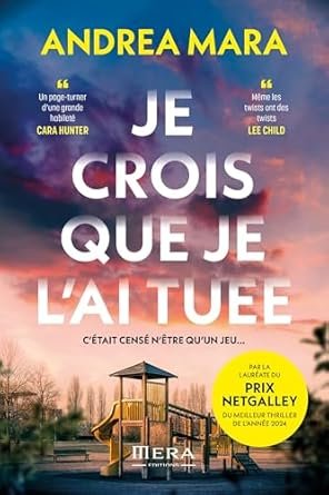 Je crois que je l'ai tuée