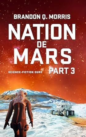 Nation de Mars, Partie 3