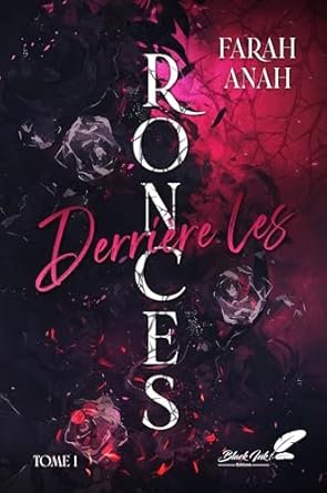 Derrière les ronces ,Tome 1