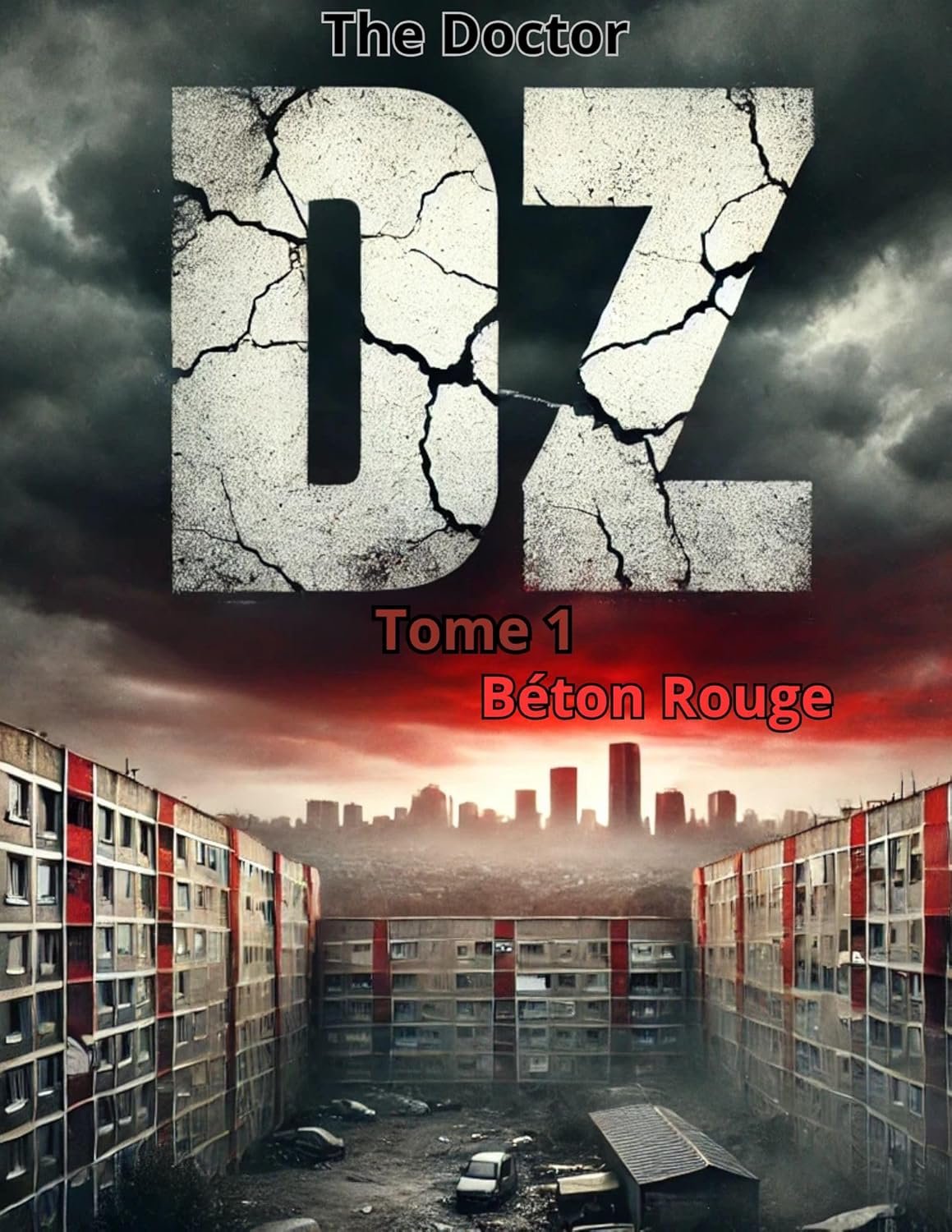 Béton Rouge, Tome 1 : La naissance d'une légende DZ