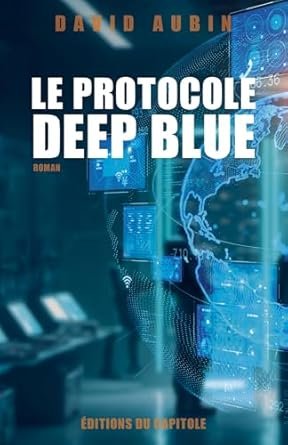 Le Protocole Deep Blue