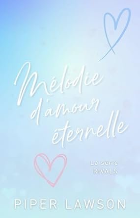 Mélodie d’amour éternelle