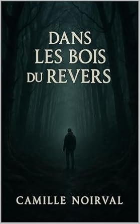 Dans les bois du Revers