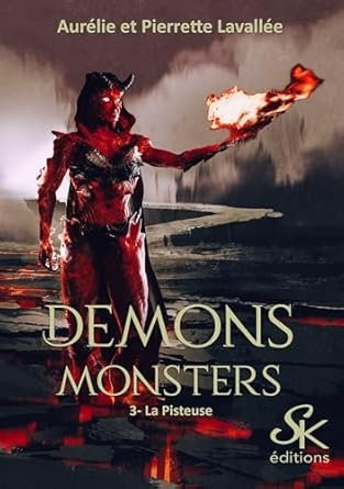 Démons Monsters, Tome 3 : La Pisteuse
