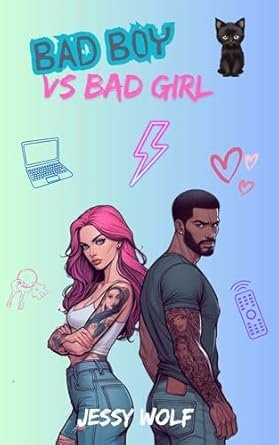 BAD BOY VS BAD GIRL, Tome 3