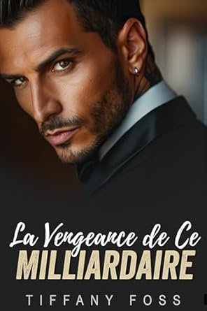 La Vengeance De Ce Milliardaire