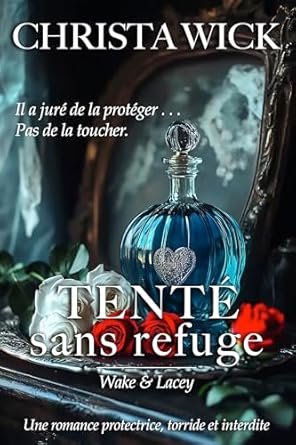 TENTÉ SANS REFUGE