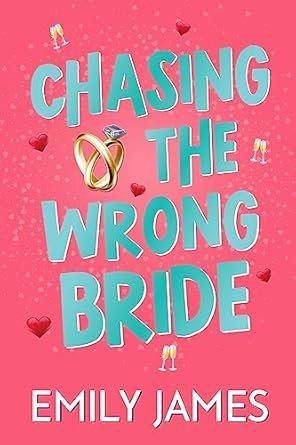 Chasing the Wrong Bride