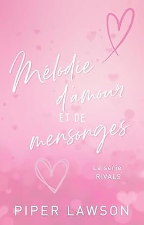 Mélodie d’amour et de mensonges