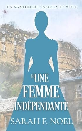Une Femme Indépendante