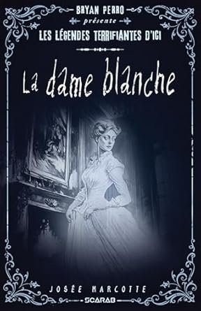 La dame blanche